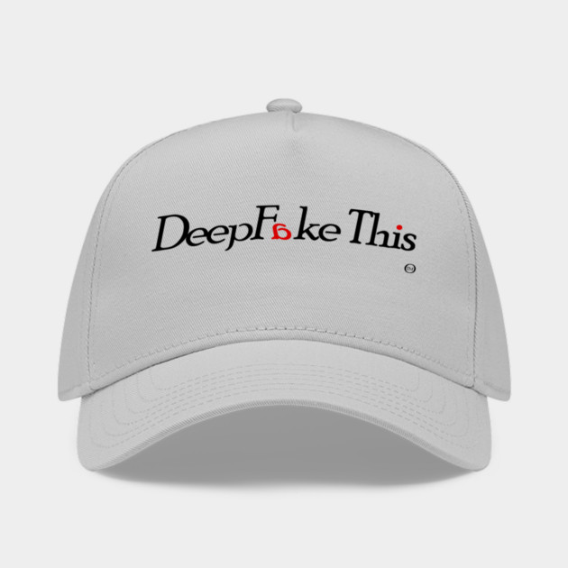 White DeepFake This cap on TeePublic